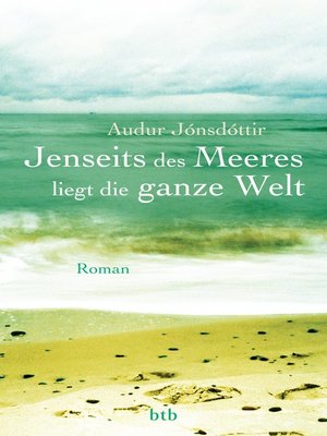 cover image of Jenseits des Meeres liegt die ganze Welt